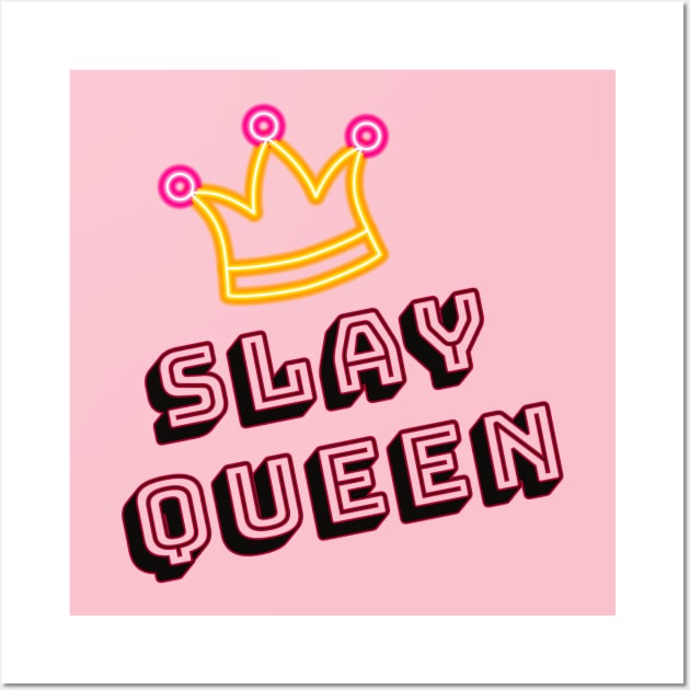 Slay Queen with Crown Wall Art by Shell Photo & Design